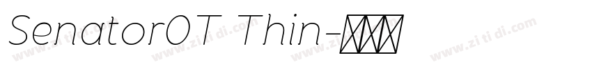 Senator0T Thin字体转换